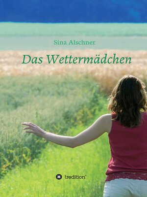 cover image of Das Wettermädchen
